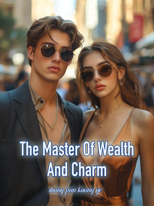 The Master Of Wealth And Charm